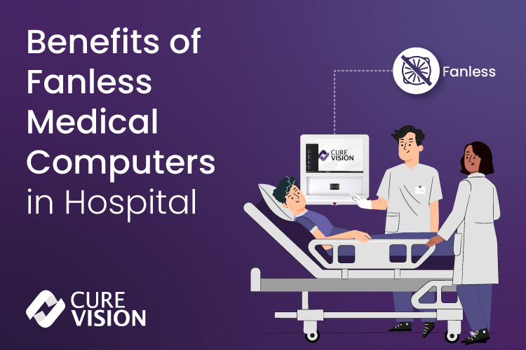 Exploring the Benefits of Fanless Medical Computers in Hospitals