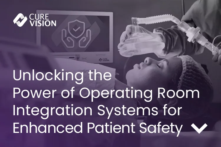 Operating Room Integration for Patient Safety
